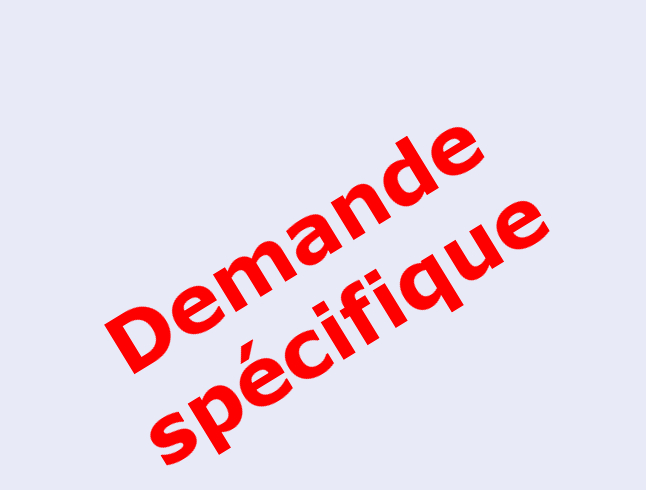 Demande Spécifique